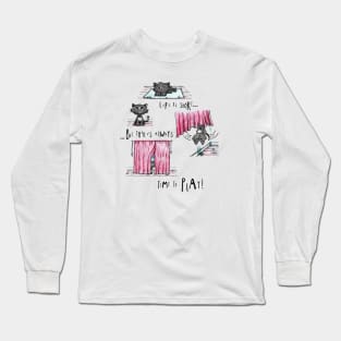 Life is short...but there's always time to play! Long Sleeve T-Shirt